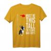 Boston Terrier Shirt für Kleine Hundehalter – Lustiges Height Chart Geschenk für Hundeliebhaber & Puppy Fans