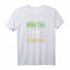Who The Fook ist, dass Guy T-Shirt – Irisches Box- und MMA-Fan-Shirt für den Las Vegas Fight im August