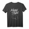 Muay Thai Martial Arts Fighter Boxen T-Shirt - Lustiges Kampfsport Design für Boxer, MMA & Kampfsportfans, ideales Geschenk zum Geburtstag & Weihnachten