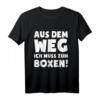 Ich Muss Boxen Boxsport T-Shirt – Lustiges Box-Fan Shirt als Geschenk für Boxer, Boxsport-Enthusiasten und Kampfsportler