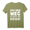 Ich Muss Boxen Boxsport T-Shirt – Lustiges Box-Fan Shirt als Geschenk für Boxer, Boxsport-Enthusiasten und Kampfsportler