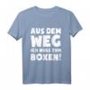 Ich Muss Boxen Boxsport T-Shirt – Lustiges Box-Fan Shirt als Geschenk für Boxer, Boxsport-Enthusiasten und Kampfsportler