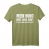Lustiges Hundespruch T-Shirt 'Mein Hund Hört Aufs Wort' – Perfektes Geschenk für Hundebesitzer, Gassi- und Hundeschul-Fans