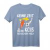 Keine Zeit meine Kois brauchen mich - Lustiges Koi Japan T-Shirt für Gartenteich- und Fischliebhaber