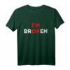 I'm Ok I'm Broken Mental Health Awareness T-Shirt – Bewusstsein für Unsichtbare Krankheiten & Psychische Gesundheit
