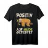 HapFrog T-Shirt mit Faultier - Positiv auf müde getestet, lustiges Geschenk für Männer und Frauen