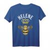 Helene Name Geburtstagsgeschenk T-Shirt mit Krone & Biene - Personalisierte Partydekoration & Supporter-Shirt für Frauen, Kinder & Freunde