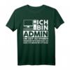 Admin IT Expert Computer Science Lustiges Spruch T-Shirt – Perfektes Geschenk für Programmierer, Administratoren und IT-Fans