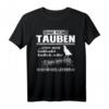Taube Brieftaube Tauben Taubenzüchter Geschenk T-Shirt – Lustiges Geschenk für Brieftaubenzüchter & Vogelzüchter