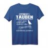Taube Brieftaube Tauben Taubenzüchter Geschenk T-Shirt – Lustiges Geschenk für Brieftaubenzüchter & Vogelzüchter