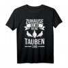 Tauben Taubenzüchter Brieftauben T-Shirt - Cooles Design für Taubenliebhaber & Brieftauben Fans