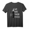 We are their Voice Tierschutz T-Shirt gegen Tiermissbrauch, Tierhandel & für Tierrechte – Geschenk für Taubenliebhaber & Tierschützer