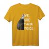 We are their Voice Tierschutz T-Shirt gegen Tiermissbrauch, Tierhandel & für Tierrechte – Geschenk für Taubenliebhaber & Tierschützer