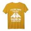 Taube Tauben Taubenzüchter Brieftaube Geschenk T-Shirt - Lustiges Tierliebhaber Geschenk für Vogelzüchter & Brieftaubenfreunde