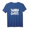 Herren Ruhrgebiet Taubenonkel Brieftaubensport Ruhrpott T-Shirt – Originelles Geschenk für Taubenzüchter, Brieftauben- und Taubenliebhaber zu Weihnachten & Geburtstag