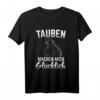 Tauben Machen Mich Glücklich Brieftauben T-Shirt für Vogelliebhaber und Brieftaubenbesitzer – Perfektes Geschenk für Tierliebhaber