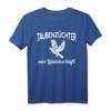 Brieftauben Taubenzüchter aus Leidenschaft T-Shirt – Perfektes Geschenk für Taubenliebhaber und Hobbyzüchter