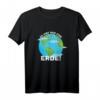 Planet Erde Umweltschutz Klimaschutz Naturfreund Geschenk T-Shirt - Perfektes Geschenk für Umweltliebhaber zu Weihnachten, Geburtstagen & besonderen Anlässen
