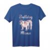 Hunderasse Geschenk Muttertag - Englische Bulldogge T-Shirt für Hundeliebhaber und Bulldoggen-Fans