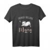Mama Französische Bulldogge T-Shirt – Perfektes Geschenk für Hundeliebhaber, Tierfreunde & Bulldoggen-Fans zu Weihnachten & Geburtstag