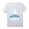 Herren Französische Bulldogge Papa T-Shirt - Klassisch geschnitten, doppelt genähter Saum für Hundebesitzer & Papas