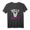 Damen Bully Mama Frenchie Frauchen T-Shirt – Französische Bulldogge Geschenk für Hundeliebhaber, Züchter & Frauchen zu Weihnachten, Geburtstag & Muttertag