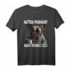 Guten Morgen Ganz Dünnes Eis Französische Bulldogge Frenchie T-Shirt - Lustiges Kaffee Spruch Design für Hundeliebhaber & Frenchie Fans