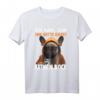 Französische Bulldogge 'Direkt Keinen Bock' - Lustiges Frenchie T-Shirt mit Spruch für Hundeliebhaber