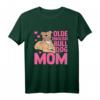 Olde English Bulldog Mom T-Shirt – Lustiges Geschenk für Hundemamas & Englische Bulldogge Liebhaberinnen