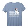 I Like French Bulldogs T-Shirt – Französische Bulldogge Kleidung für Damen, Herren & Kinder – Perfektes Geschenk zu Geburtstag & Weihnachten