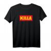 Killa Shirt Billiger Laden Logo Parodie - Party, Nightlife & Fitness T-Shirt für Spaß und Aufmerksamkeit auf Feiern, Junggesellenabschied & Workout