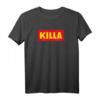 Killa Shirt Billiger Laden Logo Parodie - Party, Nightlife & Fitness T-Shirt für Spaß und Aufmerksamkeit auf Feiern, Junggesellenabschied & Workout