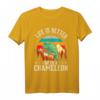 Das Leben ist besser mit einem Chamäleon T-Shirt - Perfektes Geschenk für Reptilienliebhaber und Tierbesitzer