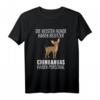 Lustiges Chihuahua Personal Hundehalter Geschenk Hund T-Shirt - Perfekt für Hundeliebhaber, Herrchen & Frauchen, Geburtstags- & Weihnachtsgeschenk