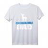 Chihuahua Papa T-Shirt für Hundebesitzer – Klassisch geschnitten, doppelt genähter Saum, perfektes Geschenk für Hunde-Väter