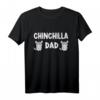 Herren Chinchilla Papa Liebesgeschenk T-Shirt – Perfektes Geburtstags- oder Liebesgeschenk für Chinchilla-Liebhaber