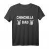 Herren Chinchilla Papa Liebesgeschenk T-Shirt – Perfektes Geburtstags- oder Liebesgeschenk für Chinchilla-Liebhaber