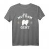 Die mit dem Chow-Chow geht Hunde Frauchen T-Shirt – Perfektes Geschenk für Hundemamas, Züchterinnen & Hundeliebhaberinnen zum Geburtstag, Muttertag & Weihnachten