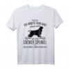 Lustiges Cocker Spaniel T-Shirt – Humorvolles Geschenk für Hundeliebhaber, Hundebesitzer & Hundezüchter zu Weihnachten, Geburtstag, Ostern, Vatertag & Muttertag