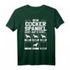 Lustiges Cocker Spaniel T-Shirt mit Spruch - Perfektes Geschenk für Hundebesitzer, Züchter und Cocker Spaniel Liebhaber
