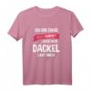 Dackel T-Shirt mit Spruch – Lustiges Hundeshirt für Hundehalter, Dackel-Liebhaber & als Geschenk zu Weihnachten & Geburtstag