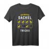 Lustiges Dackel Dackelhund Teckel Hund T-Shirt – Perfektes Geschenk für Hundeliebhaber, Hundeschule & Dackelclub-Mitglieder