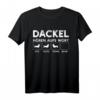 Dackel Haustier Dackelbesitzer Hund Hundeliebhaber T-Shirt – Klassisch geschnitten, perfekt für Hundeliebhaber & Dackelbesitzer