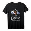 Offizielles Schlaf Ich Dackel Jetzt Ins Bett T-Shirt – Lustiges Hundedesign für Hundeliebhaber, Hundebesitzer & Hundetrainer