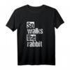 Denglisch - So läuft der Hase Spruch T-Shirt | Lustiges Geschenk für Lehrer, Freunde & Junggesellenabschiede