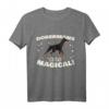 Dobermänner sind magisch T-Shirt – Perfektes Geschenk für Hundeliebhaber und Dobie-Fans