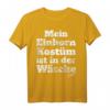 Einhorn Kostüm in der Wäsche T-Shirt – Lustige Karnevals- und Motto-Party Verkleidung für Halloween, Oktoberfest & Jecken