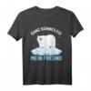 Ganz dünnes Eis mein Freund T-Shirt - Lustiges Eisbär Motiv für Morgenmuffel, Humor, Arbeit & Schlaf