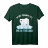 Ganz dünnes Eis mein Freund T-Shirt - Lustiges Eisbär Motiv für Morgenmuffel, Humor, Arbeit & Schlaf