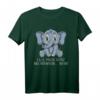 Lustiges HapFrog T-Shirt mit Elefanten-Spruch – Ironie, Sarkasmus & Humor für Damen und Herren